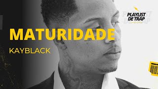 KAYBLACK - MATURIDADE (Prod. Wall Hein)