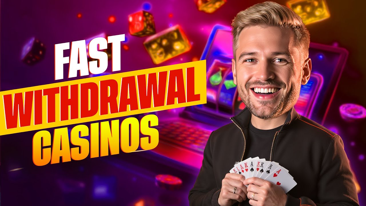 Fast Withdrawal Casinos 🔥| Top-Rated Sites For Lightning-Fast Payouts ✅
