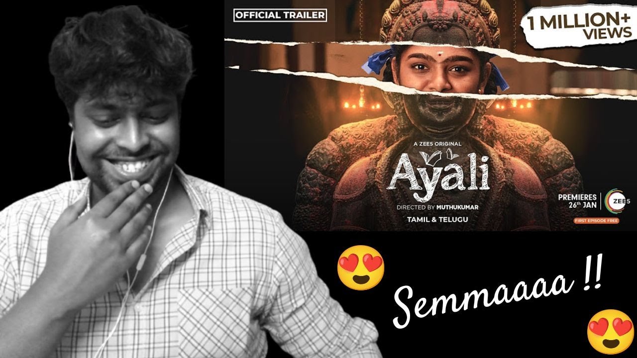 AYALI Official Trailer  Reaction | A ZEE5 Original | M.O.U | Mr Earphones BC_BotM