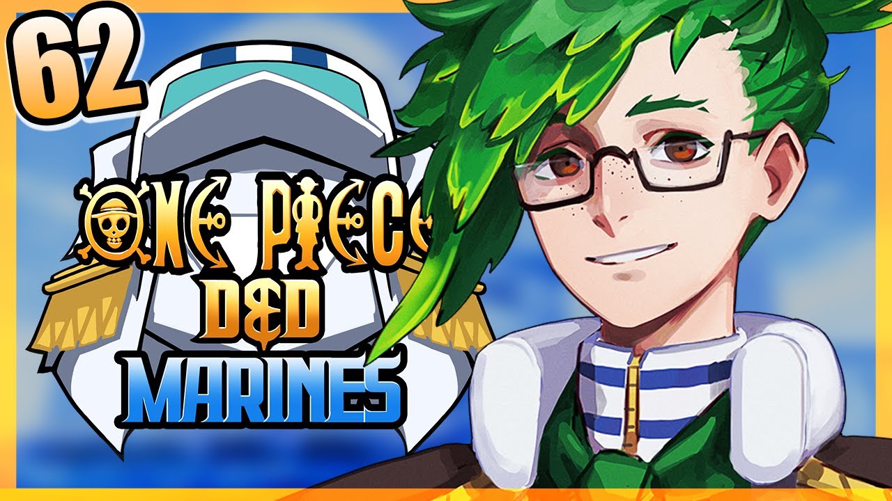 ONE PIECE D&D: MARINES #62 | "Purpose & Promotion" | Tekking101, Lost Pause, 2Spooky & Briggs