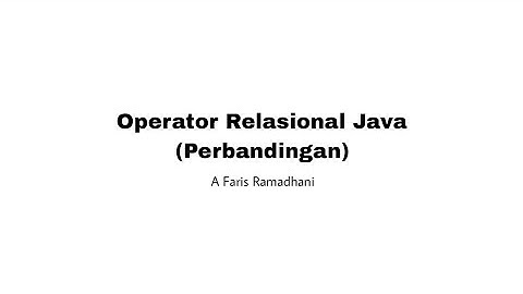 Operasi Relasional (Perbandingan) Pemrograman Java pada NetBeans - A Faris Ramadhani