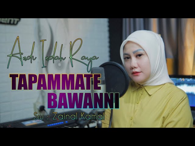 Tapammate bawangni||Andi Indah Raya||cover version class=