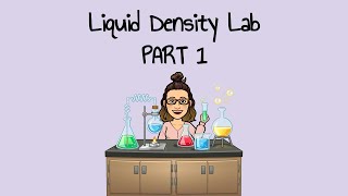 Liquid Density Lab: Part 1