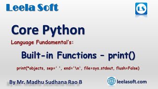 print function in python || Core Python Tutorials by Madhu Sir || Leela Soft Technologies