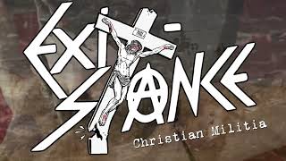 Watch Exitstance Christian Militia video