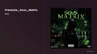 Sous matrix - R3KX (Official Visualizer)