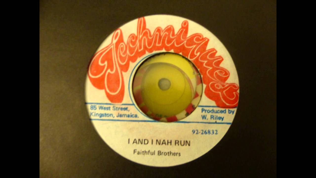 Faithful Brothers - I And I Nah Run + Version