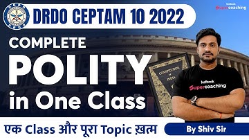DRDO Ceptam 10 GK 2022 | Most Important Question On Polity | Complete Polity in One Class | Shiv Sir