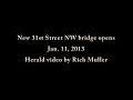 31st Street bridge opens 01-11-13