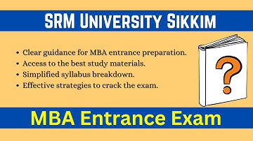 SRM University Sikkim MBA Entrance Exam 2025 | Syllabus, Best Books & Free Study Material