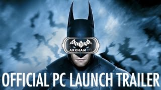 Official Batman: Arkham VR PC Launch Trailer