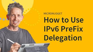 MicroNugget: What is IPv6 PreFix Delegation?