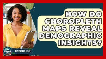 How Do Choropleth Maps Reveal Demographic Insights? - The Student Atlas