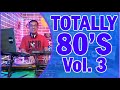 TOTALLY 80&#39;s VOL 3  - Ken Laszlo, David Lyme, Gary Low, Silver Pozzoli, Europe, Chriss, Taffy