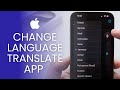 IOS 18 How To Change Language On IPhone Translate App