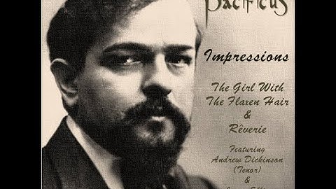 Thumbnail of Pacificus: Rêverie (with lyrics) - Claude Debussy