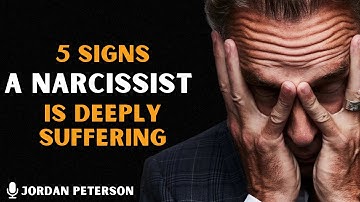 5 Signs a Narcissist is Deeply Suffering | Jordan Peterson Motivational Speech