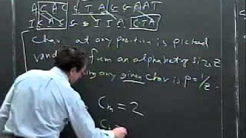 Lecture 11b: Expected Length of the Longest Common Substring
