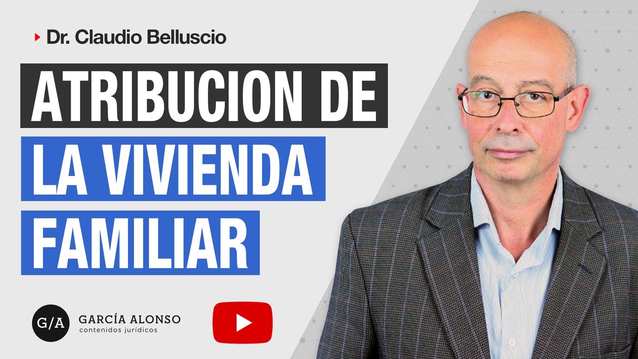 ATRIBUCIÓN DE LA VIVIENDA FAMILIAR: Matrimonio vs Uniones convivenciales