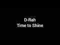 D-Rah - Time to Shine (1 hoor loop) ft. Elevating Sounds