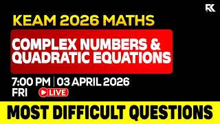 Celebrity KEAM 2026 Maths - Complex Numbers & Quadratic Equation | Most Difficult Questions Discussion 😍 Wealth