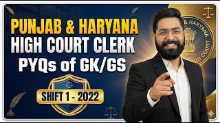 Punjab And Haryana High Court Clerk Exam Previous Year Question Paper | GK GS ( Shift 1 2022 )