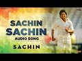 Sachin sachin sachin a billion dreams  full audio song   a r rahman  sukhwinder singh