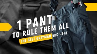 The BEST Greyman/EDC pant