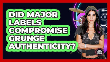 Did Major Labels Compromise Grunge Authenticity? - Alt Scene Guru
