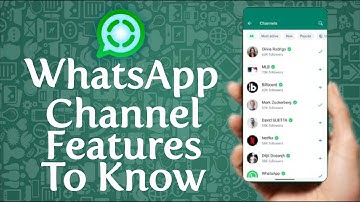 What are WhatsApp Channels? (Features of WhatsApp Channels)