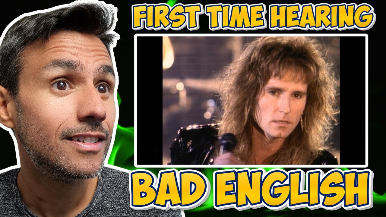 Bad English - When I See You Smile | REACTION | First Time Listen