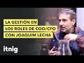 La gestión en la sombra en los roles de COO/CFO con Joaquim Lecha de Typeform - Podcast #68