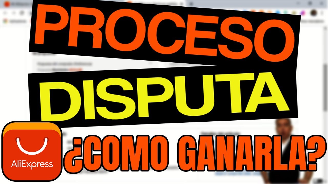 COMO GANAR DISPUTA EN ALIEXPRESS DEVOLUCION Y REEMBOLSO ...