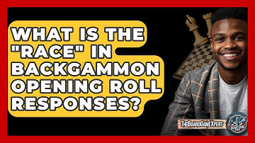 What Is The "race" In Backgammon Opening Roll Responses? - The Board Game Xpert