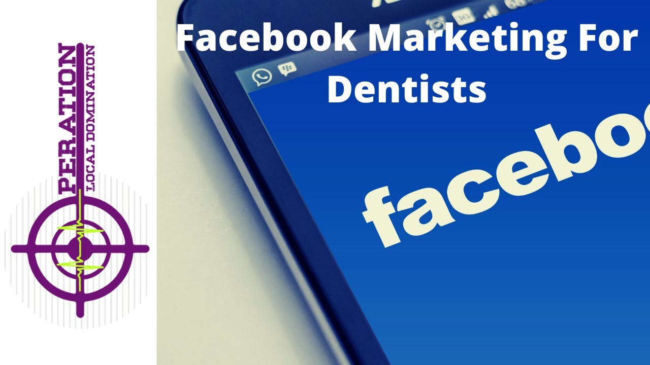 Facebook Marketing For Dentists YouTube