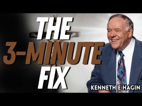 KENNETH E HAGIN: The 3-MINUTE FIX That Guarantees Your PRAYERS ARE ANSWERED Now