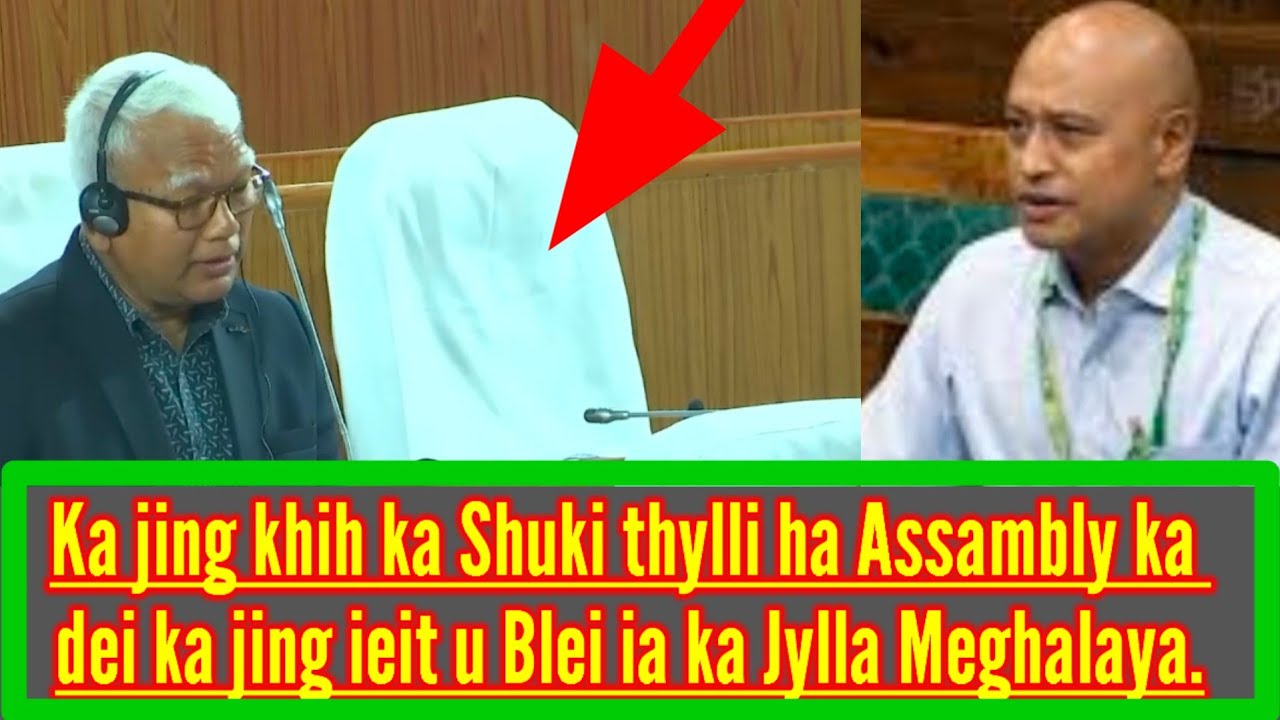 KA JING KHIH KA SHUKI DEI KA KAM PHYLLA NA BNENG BA U DANG IEIT IAKA RI KHASI.