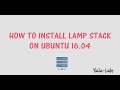 How To Install LAMP Stack (Linux, Apache, MySQL, PHP 7) on Ubuntu 16.04