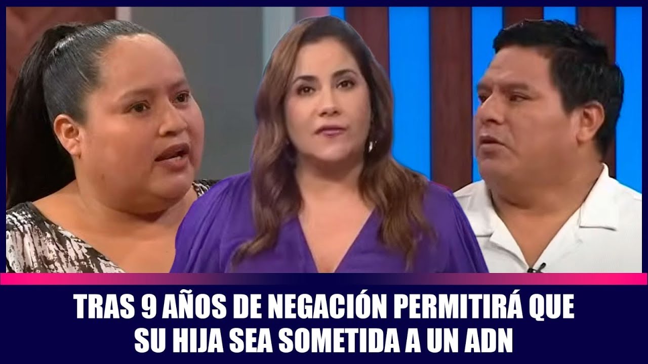 Tras 9 años de negación permitirá que su hija sea sometida a un ADN | Andrea