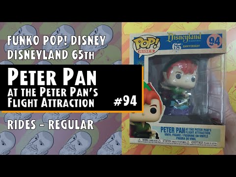 Funko Pop Disneyland 65 - Peter Pan at the Peter Pan's Flight Attraction 94  // Just One Pop Showcase 
