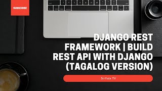 Django REST Framework | Build REST API With Django (Tagalog Version) | SirYuls TV screenshot 1