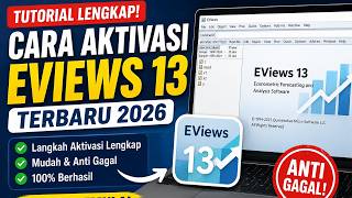 Cara Aktivasi EViews 13 Terbaru 2026 | Tutorial Aktivasi EViews 13 Sampai Berhasil