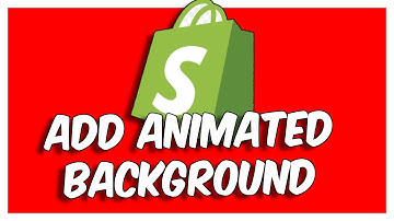 Add Animated Background In Shopify | How to add a video background to the any Shopify theme