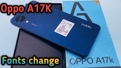 Font Setting In Oppo A17K, Font Size Change In Oppo A17K,