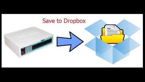 Mikrotik Backup and Export Configuration to Dropbox