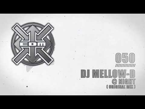 DJ Mellow-D — DJ Mellow-D - @ Night (Original Mix)