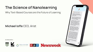 Webinar: The Science of Nanolearning: Why Text-Based Courses are the Future of Learning