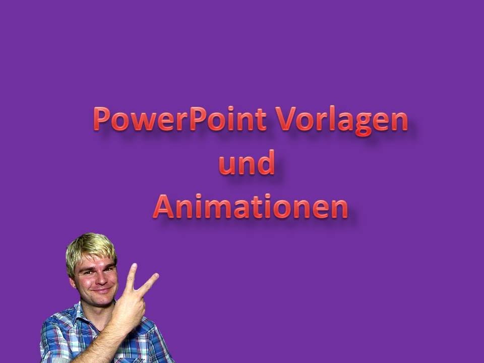 Powerpoint Vorlagen Und Powerpoint Animationen Youtube