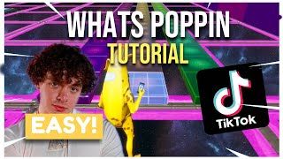 How to make WHATS POPPIN in 3 Minutes | Fortnite Music Blocks