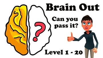 How to win in Brain Out Level 1 - 20